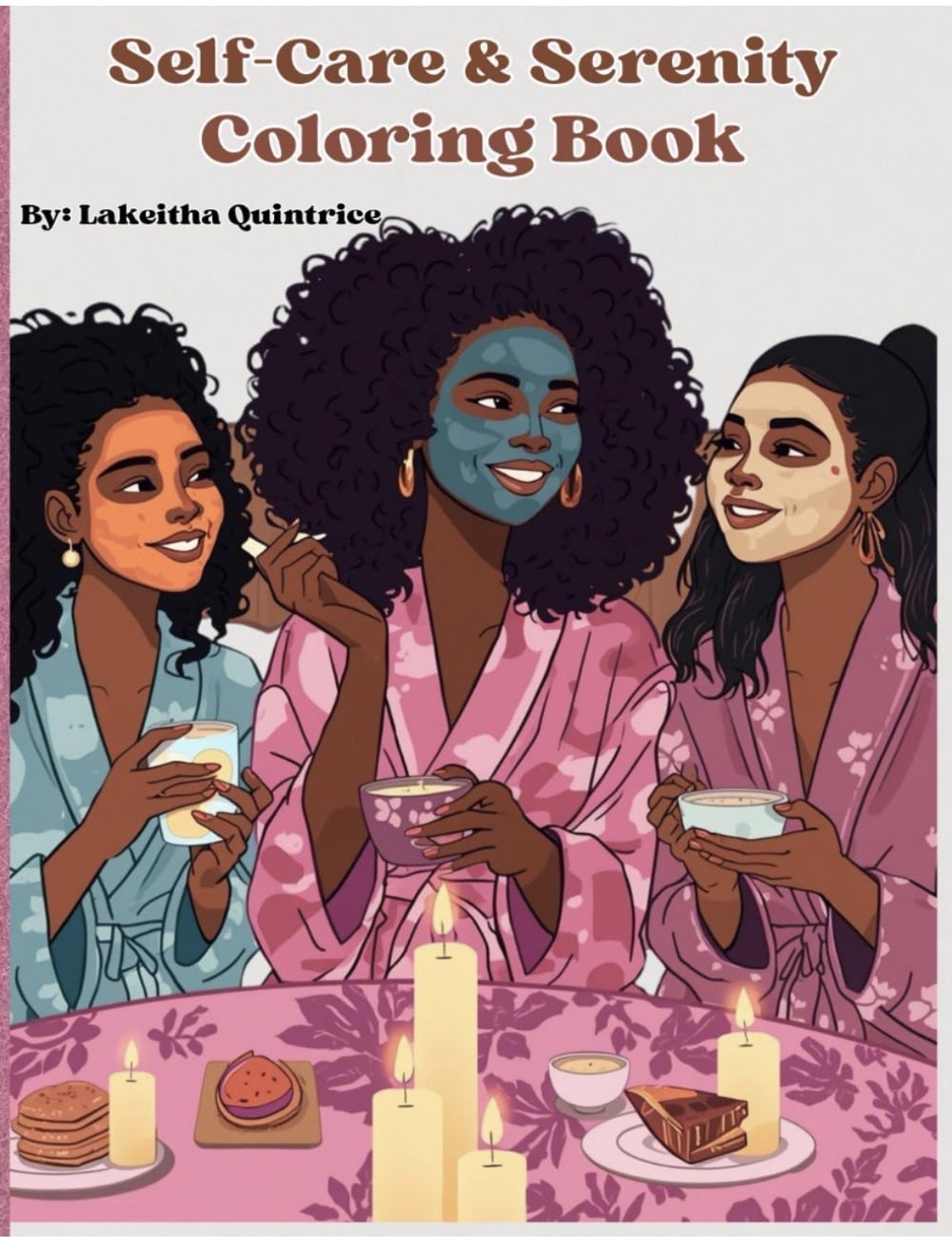 "Self-Care & Serenity Coloring Book"